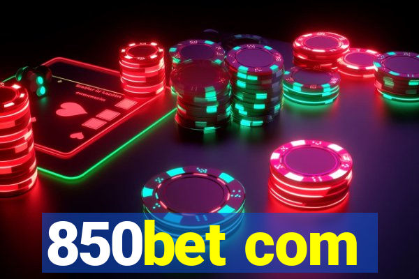 850bet com